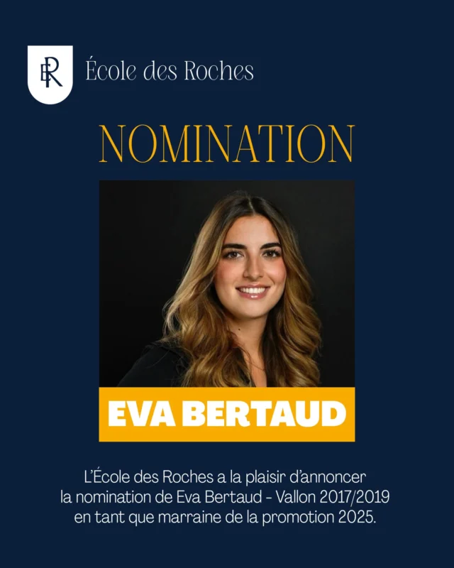 L’École des Roches a le plaisir d’annoncer la nomination d’Eva Bertaud, ancienne élève de la Maison du Vallon (2017–2019), en tant que marraine de la promotion 2025.

Après des études poursuivies au Glion Institute of Higher Education puis à HEC, elle évolue aujourd’hui au sein de LVMH Vins d’Exception en tant que Business Development Executive EMEA. Son parcours international, son exigence académique et son engagement professionnel font d’elle une source d’inspiration pour nos élèves, incarnant l’ambition et l’ouverture qui caractérisent les Rocheux à travers le monde.

L’École des Roches est honorée de l’accueillir dans ce rôle symbolique pour accompagner et encourager la nouvelle génération.
