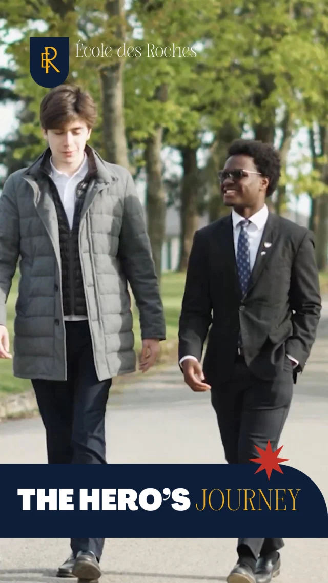 Across cultures and stories, the hero’s path is the same — facing challenges, overcoming obstacles, finding allies, learning from setbacks and staying focused on a greater goal. 

At École des Roches, this journey comes to life every day, as students grow, challenge themselves and build the confidence to move forward. Join École des Roches and begin your own hero’s journey.